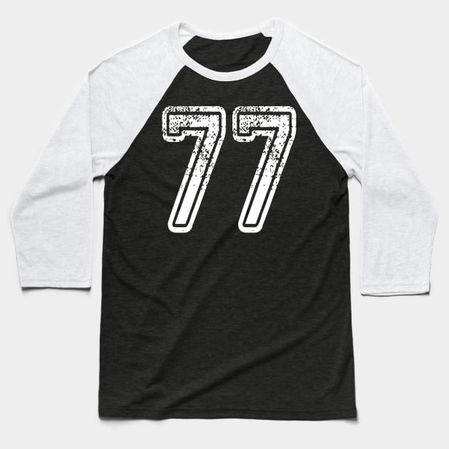 Number 77 Grungy in white Baseball T-Shirt by Sterling